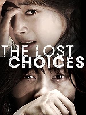 Cover image of the movie The Lost Choices (2015)