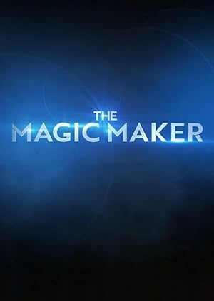 Cover image of the movie The Magic Maker (2021)