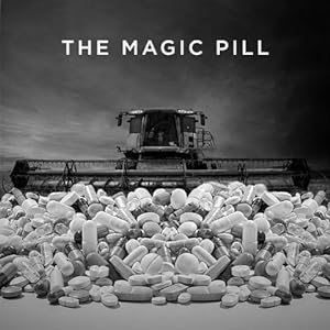 Cover image of the movie The Magic Pill (2017)