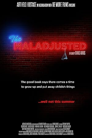 Cover image of the movie The Maladjusted (2013)