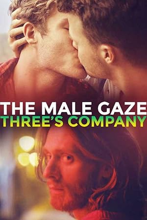 Cover image of the movie The Male Gaze: Three's Company (2021)