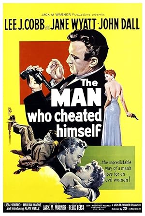 Cover image of the movie The Man Who Cheated Himself (1950)