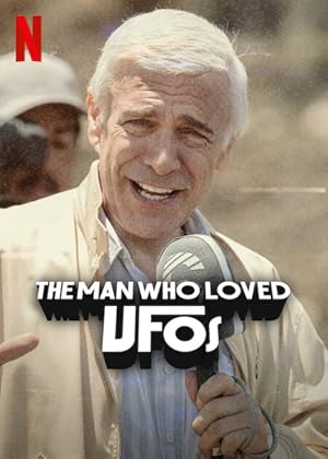 Cover image of the movie The Man Who Loved UFOs (2024)