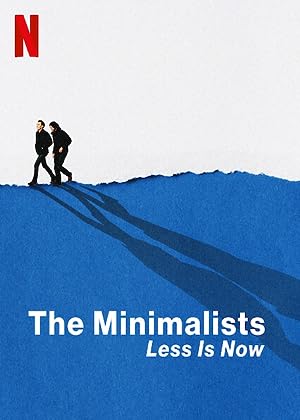 Cover image of the movie The Minimalists: Less Is Now (2021)