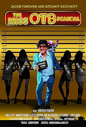 Cover image of the movie The Miss OTB Scandal (2021)