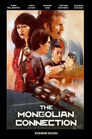 Cover image of the movie The Mongolian Connection (2019)