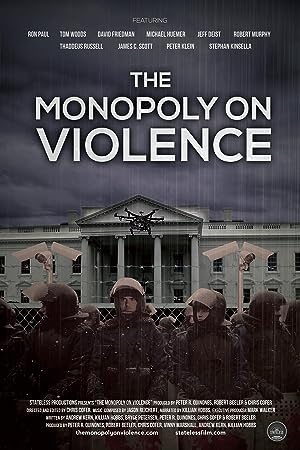 Cover image of the movie The Monopoly on Violence (2020)