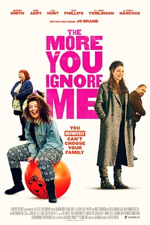 Cover image of the movie The More You Ignore Me (2018)