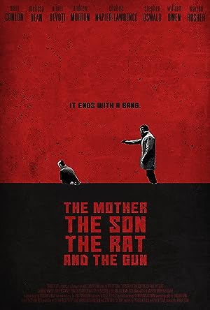 Cover image of the movie The Mother the Son the Rat and the Gun (2021)