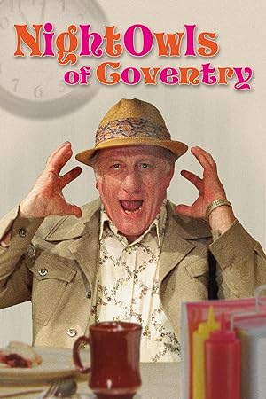 Cover image of the movie The Nightowls of Coventry (2004)