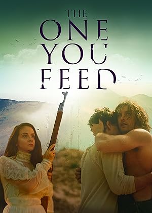 Cover image of the movie The One You Feed (2020)