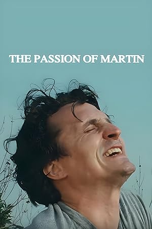 Cover image of the movie The Passion of Martin (1991)
