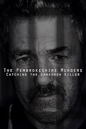 Cover image of the movie The Pembrokeshire Murders: Catching the Gameshow Killer (2021)