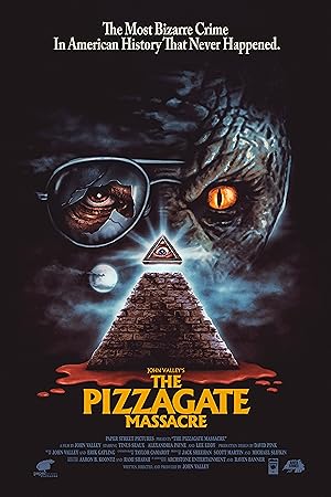 Cover image of the movie The Pizzagate Massacre (2020)
