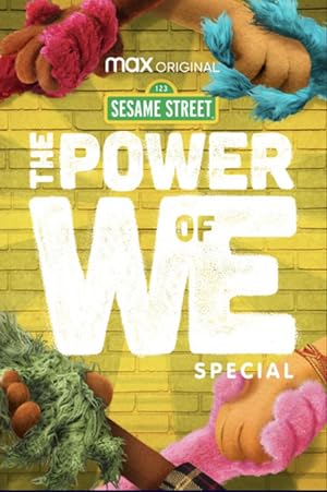 Cover image of the movie The Power of We: A Sesame Street Special (2020)