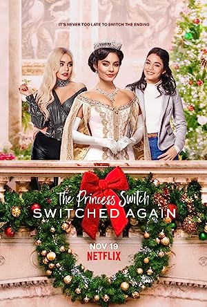Cover image of the movie The Princess Switch: Switched Again (2020)