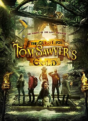 Cover image of the movie The Quest for Tom Sawyer's Gold (2023)