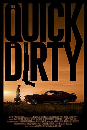 Cover image of the movie The Quick and Dirty (2019)
