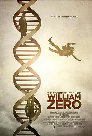 Cover image of the movie The Reconstruction of William Zero (2014)
