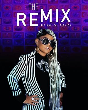 Cover image of the movie The Remix: Hip Hop X Fashion (2019)
