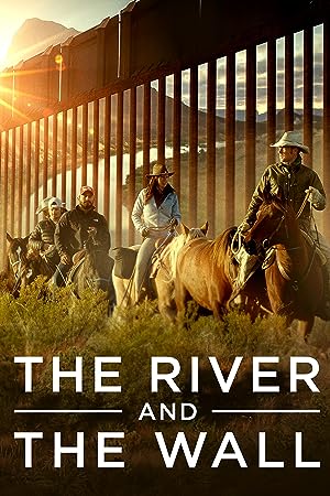 Cover image of the movie The River and the Wall (2019)