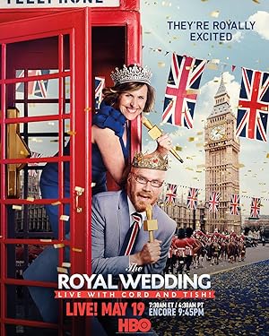 Cover image of the movie The Royal Wedding Live with Cord and Tish! (2018)