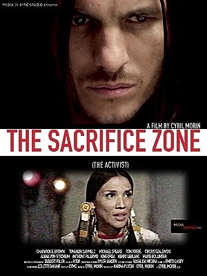 Cover image of the movie The Sacrifice Zone (The Activist) (2022)