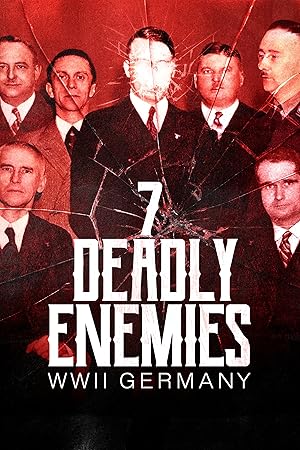 Cover image of the movie The Seven Deadly Enemies: WWII Germany (2025)