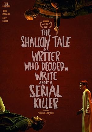 Cover image of the movie The Shallow Tale of a Writer Who Decided to Write About a Serial Killer (2024)