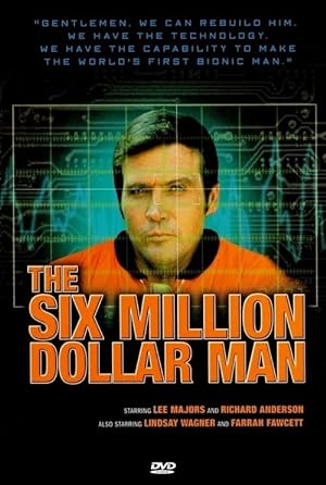 Cover image of the movie The Six Million Dollar Man (1973)