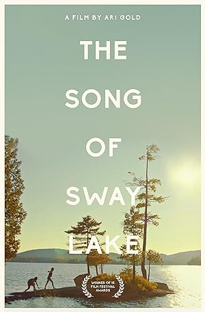Cover image of the movie The Song of Sway Lake (2018)