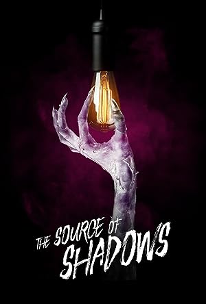Cover image of the movie The Source of Shadows (2020)