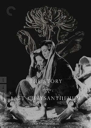 Cover image of the movie The Story of the Last Chrysanthemum (1939)