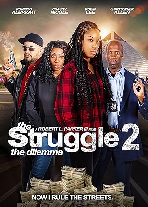 Cover image of the movie The Struggle II: The Dilemma (2021)