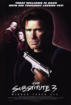 Cover image of the movie The Substitute 3: Winner Takes All (1999)