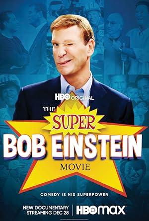 Cover image of the movie The Super Bob Einstein Movie (2021)