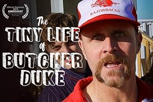 Cover image of the movie The Tiny Life of Butcher Duke (2019)