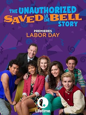 Cover image of the movie The Unauthorized Saved by the Bell Story (2014)