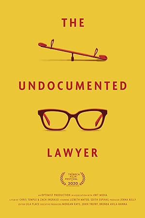 Cover image of the movie The Undocumented Lawyer (2020)
