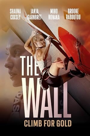 Cover image of the movie The Wall: Climb for Gold (2022)