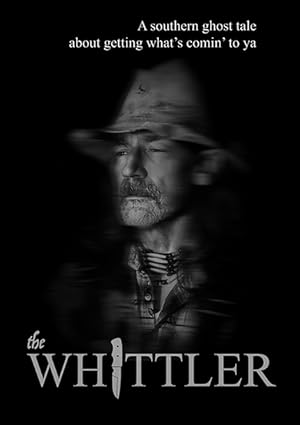 Cover image of the movie The Whittler (2020)