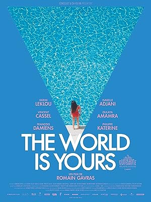 Cover image of the movie The World Is Yours (2018)
