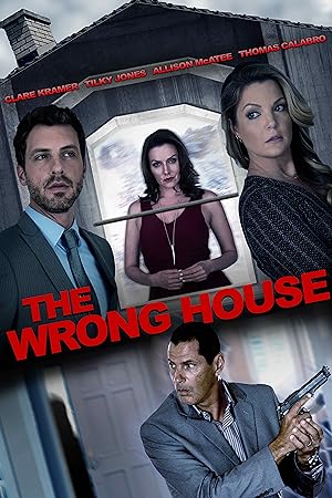 Cover image of the movie The Wrong House (2016)