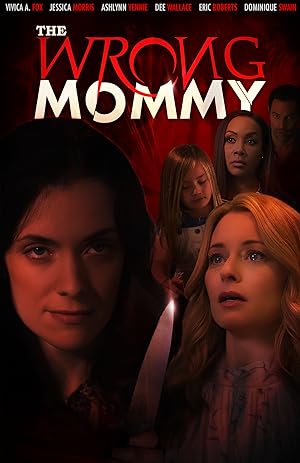 Cover image of the movie The Wrong Mommy (2019)