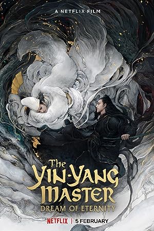 Cover image of the movie The Yin-Yang Master: Dream of Eternity (2020)