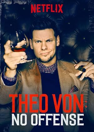 Cover image of the movie Theo Von: No Offense (2016)