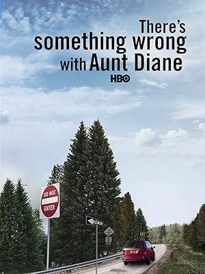 Cover image of the movie There's Something Wrong with Aunt Diane (2011)