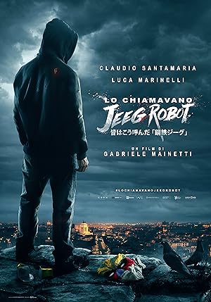 Cover image of the movie They Call Me Jeeg Robot (2015)