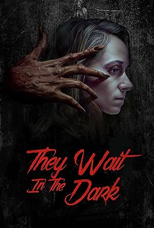 Cover image of the movie They Wait in the Dark (2022)