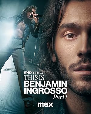 Cover image of the movie This Is Benjamin Ingrosso Part 1 (2024)